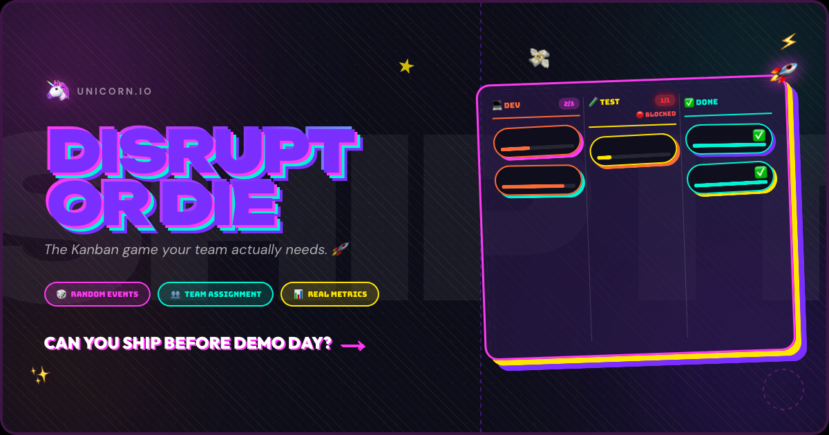 Disrupt or Die — neon Kanban board